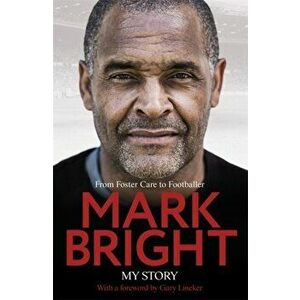 My Story. From Foster Care to Footballer, Hardback - Kevin Brennan imagine