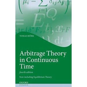 Arbitrage Theory in Continuous Time, Hardback - Tomas Bjork imagine