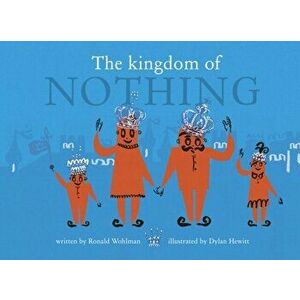 Kingdom of Nothing, Hardback - Ronald Wohlman imagine