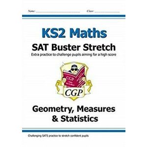 New KS2 Maths SAT Buster Stretch: Geometry, Measures & Statistics (for the 2020 tests), Paperback - *** imagine