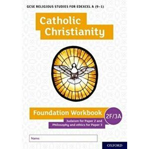 GCSE Religious Studies for Edexcel A (9-1): Catholic Christianity Foundation Workbook, Paperback - Andy Lewis imagine