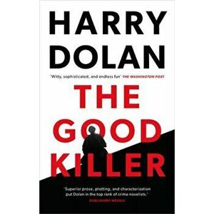 Good Killer, Hardback - Harry Dolan imagine