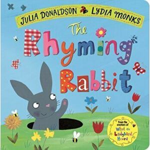 Rhyming Rabbit, Board book - Julia Donaldson imagine