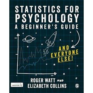 Statistics for Psychology. A Guide for Beginners (and everyone else), Paperback - Elizabeth Collins imagine