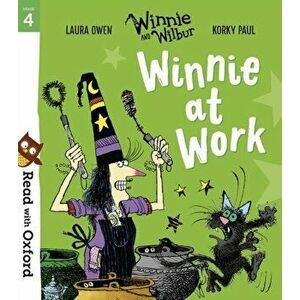 Read with Oxford: Stage 4: Winnie and Wilbur: Winnie at Work, Paperback - Laura Owen imagine