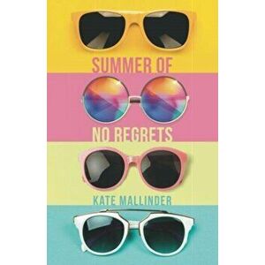 Summer of No Regrets, Paperback - Kate Mallinder imagine