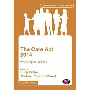 Care Act 2014. Wellbeing in Practice, Paperback - *** imagine