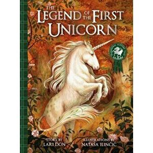 Legend of the First Unicorn, Paperback - Lari Don imagine