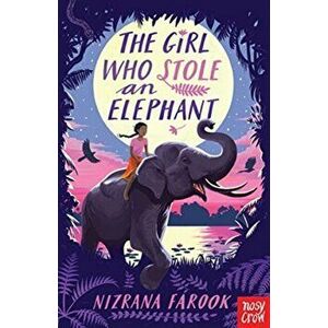 Girl Who Stole an Elephant, Paperback - Nizrana Farook imagine