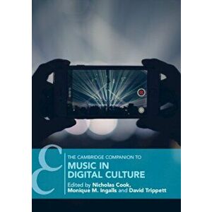 Cambridge Companion to Music in Digital Culture, Paperback - *** imagine