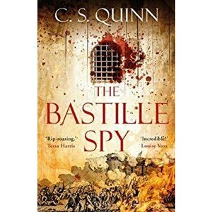 Bastille Spy, Hardback - C. S. Quinn imagine