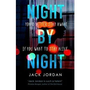 Night by Night, Paperback - Jack Jordan imagine