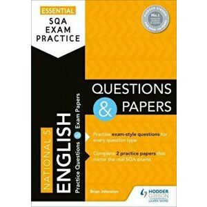 Essential SQA Exam Practice: National 5 English Questions and Papers, Paperback - Brian Johnston imagine