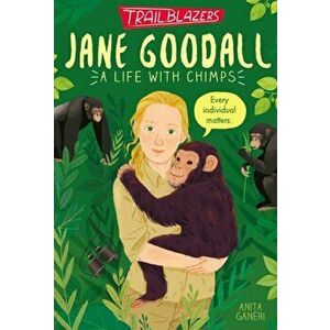 Trailblazers: Jane Goodall, Paperback - Anita Ganeri imagine