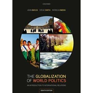 Globalization of World Politics. An Introduction to International Relations, Paperback - *** imagine