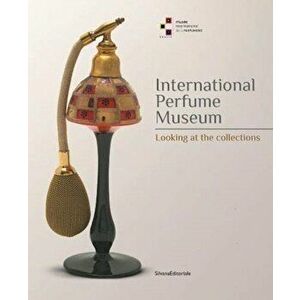 International Perfume Museum. Looking at the Collections, Paperback - *** imagine