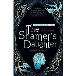 Shamer's Daughter, Paperback - Lene Kaaberbol imagine