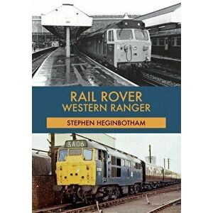 Rail Rover: Western Ranger, Paperback - Stephen Heginbotham imagine