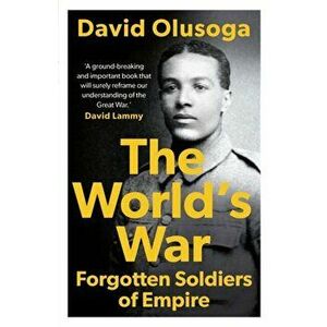 World's War, Paperback - David Olusoga imagine