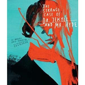 Classics Reimagined, The Strange Case of Dr. Jekyll and Mr. Hyde, Hardback - Tina Berning imagine