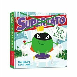 Supertato: Evil Pea Rules, Board book - Paul Linnet imagine