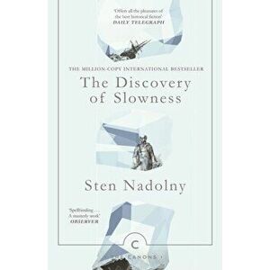Discovery Of Slowness, Paperback - Sten Nadolny imagine