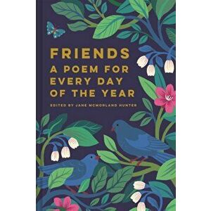 Friends: A Poem for Every Day of the Year, Hardback - *** imagine