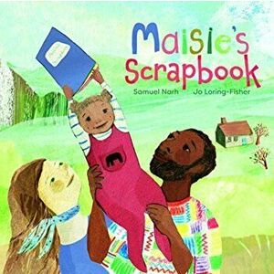 Maisie's Scrapbook, Paperback - Samuel Narh imagine