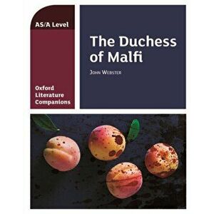 Oxford Literature Companions: The Duchess of Malfi, Paperback - Su Fielder imagine