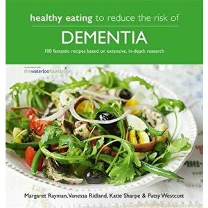 Healthy Eating to Reduce The Risk of Dementia, Paperback - Katie Sharpe imagine