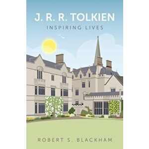 J.R.R. Tolkien. Inspiring Lives, Paperback - Robert Blackham imagine