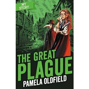 Great Plague, Paperback - Pamela Oldfield imagine