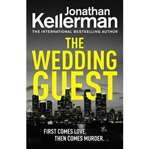 Wedding Guest. (Alex Delaware 34), Paperback - Jonathan Kellerman imagine