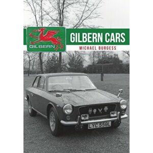 Gilbern Cars, Paperback - Michael Burgess imagine