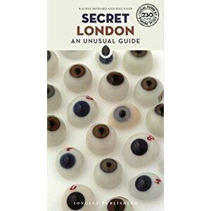 Secret London. An Unusual Guide, Paperback - Bill Nash imagine