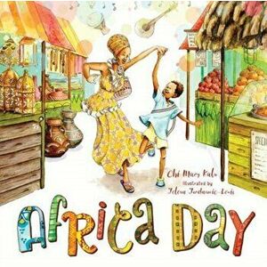 Africa Day, Paperback - Chi Mary Kalu imagine
