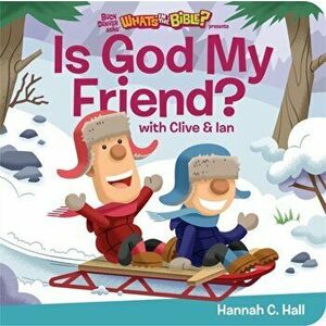 Is God My Friend?, Hardback - Hannah C. Hall imagine