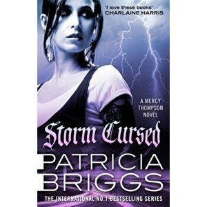 Storm Cursed. Mercy Thompson: Book 11, Paperback - Patricia Briggs imagine