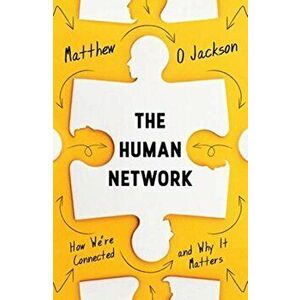 Human Network. How We're Connected and Why It Matters, Paperback - Matthew O. Jackson imagine