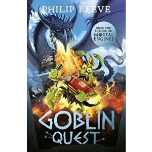 Goblin Quest (NE), Paperback - Philip Reeve imagine