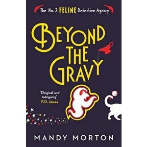 Beyond the Gravy, Paperback - Mandy Morton imagine
