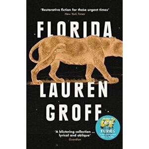 Florida, Paperback - Lauren Groff imagine