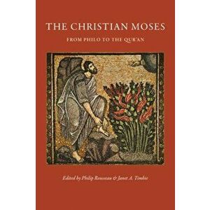 Christian Moses. From Philo to the Qur'an, Hardback - *** imagine