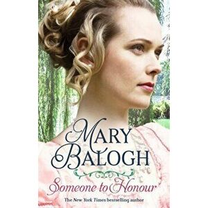 Someone to Honour, Paperback - Mary Balogh imagine
