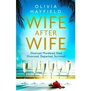 Wife After Wife, Paperback - Olivia Hayfield imagine