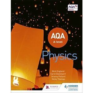 AQA A Level Physics (Year 1 and Year 2), Paperback - Nick England imagine