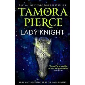 Lady Knight, Paperback - Tamora Pierce imagine