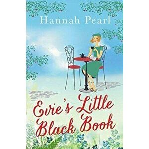 Evie's Little Black Book, Paperback - Hannah Pearl imagine