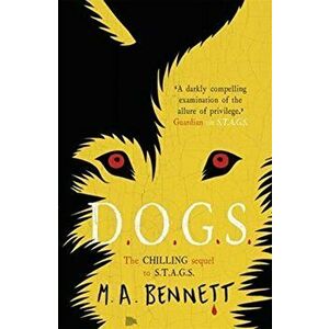 STAGS 2: DOGS, Paperback - M A Bennett imagine