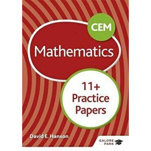 CEM 11+ Mathematics Practice Papers, Paperback - David E Hanson imagine